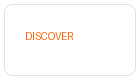 Discover